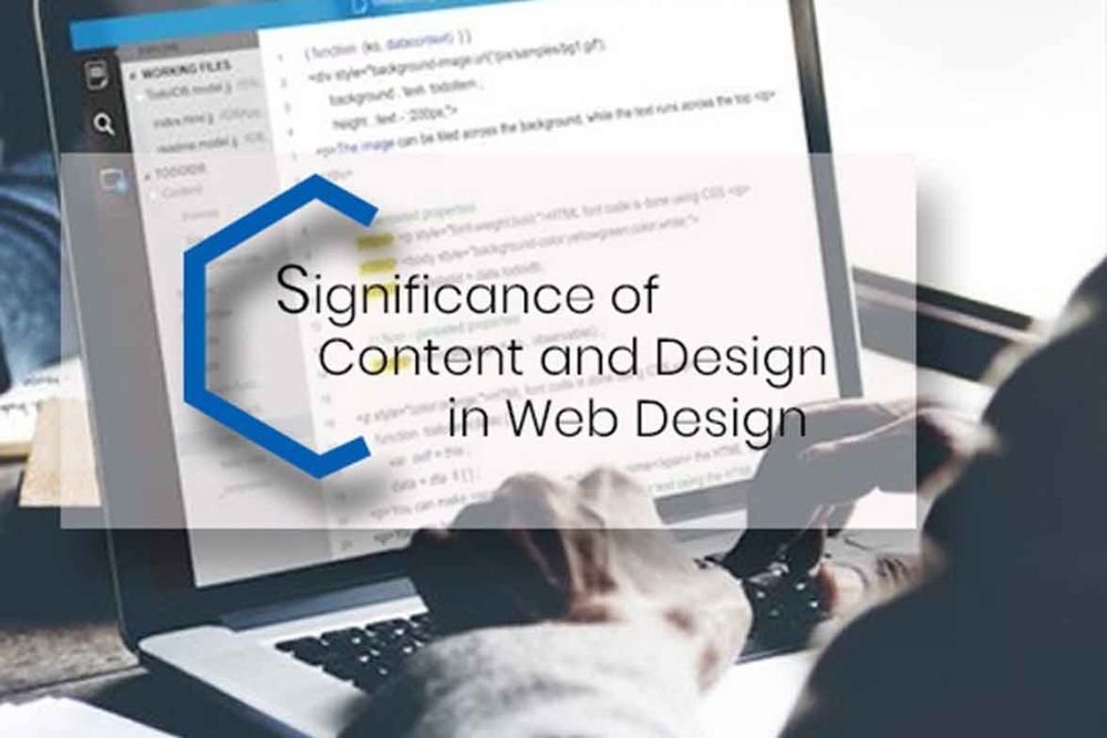 Significance of Content and Design in Web Design