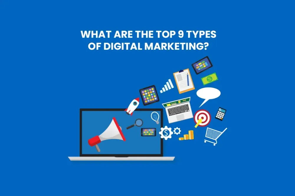 What are the top 9 types of digital marketing?